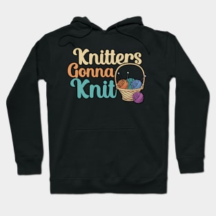 Knitters gonna knit Hoodie